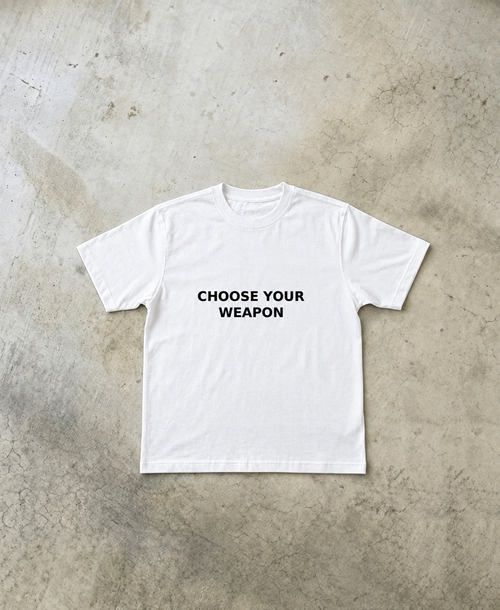 CHOOSE YOUR... TEE WHITE