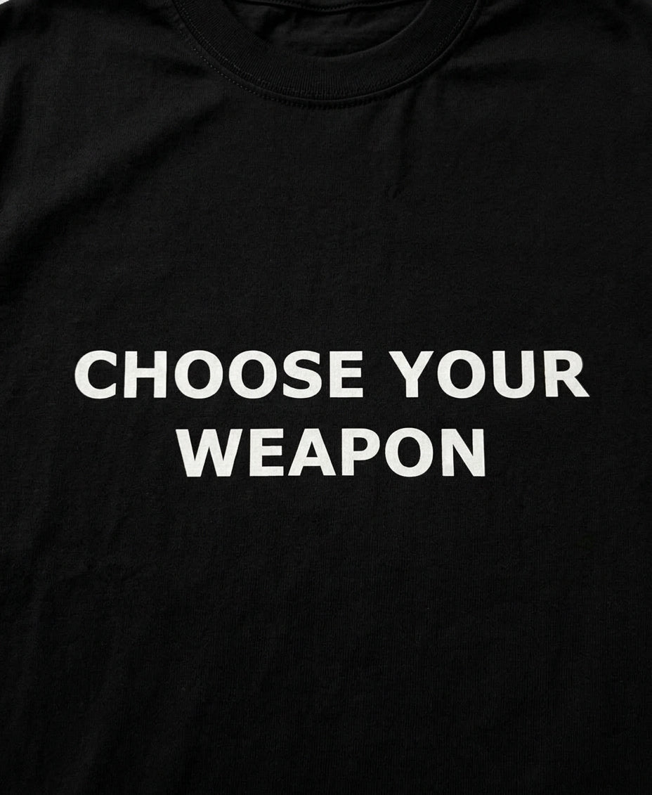 CHOOSE YOUR... TEE BLACK